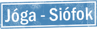 JÓGA - Siófok